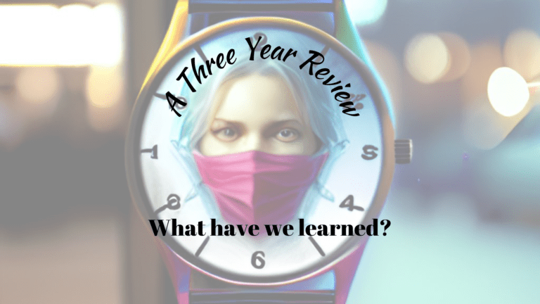COVID Retrospective: A Three Year Review
