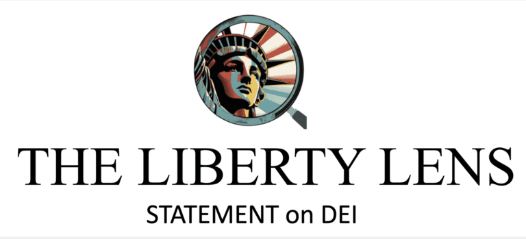 The Liberty Lens Releases “Statement on DEI”: Collecting Signatures and Evidence of Discrimination